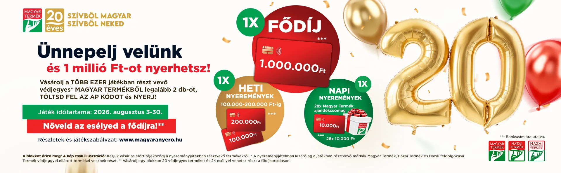 Ünnepelj velünk és 1 millió Ft-ot nyerhetsz!
